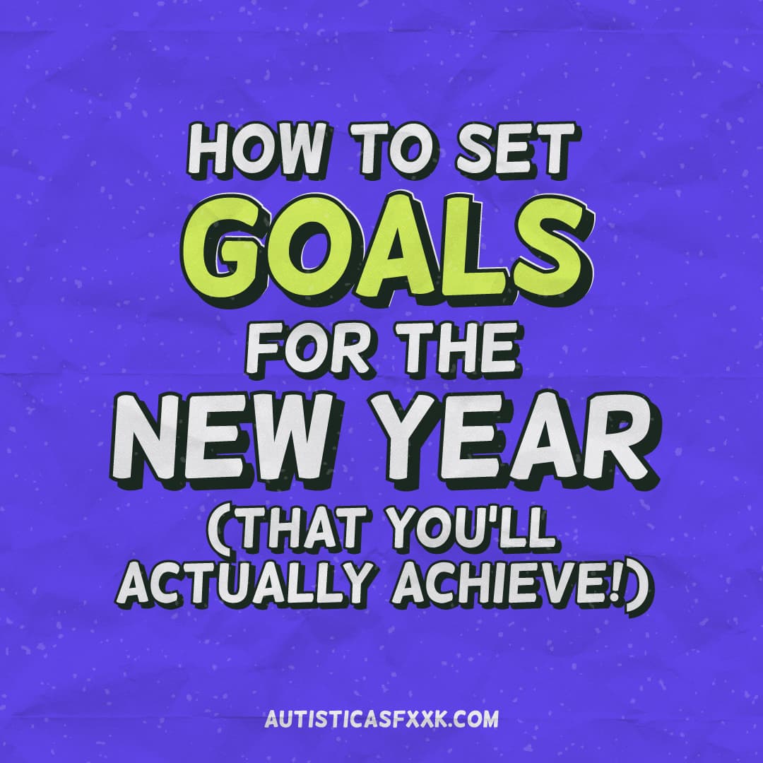 How to set goals for the new year (that you’ll actually achieve ...